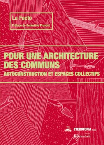 jaquette livre Pour une architecture des communs : Autoproduction et espaces collectifs