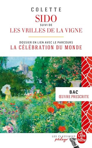 jaquette livre Sido suivi de Les Vrilles de la vigne (Edition pédagogique) BAC