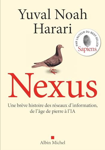 jaquette livre Nexus (version française)-Meilleur essai 2024 - Lire Magazine: Une brève histoire des réseaux d'information, de l'âge de pierre à l'IA