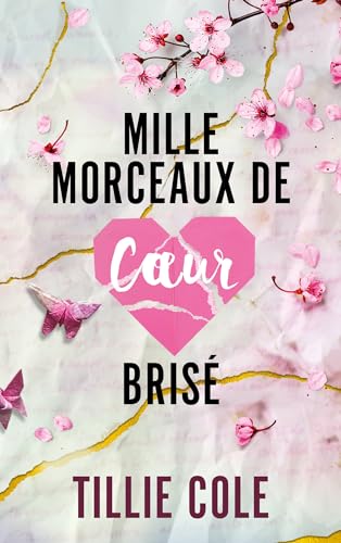 jaquette livre Mille morceaux de coeur brisé